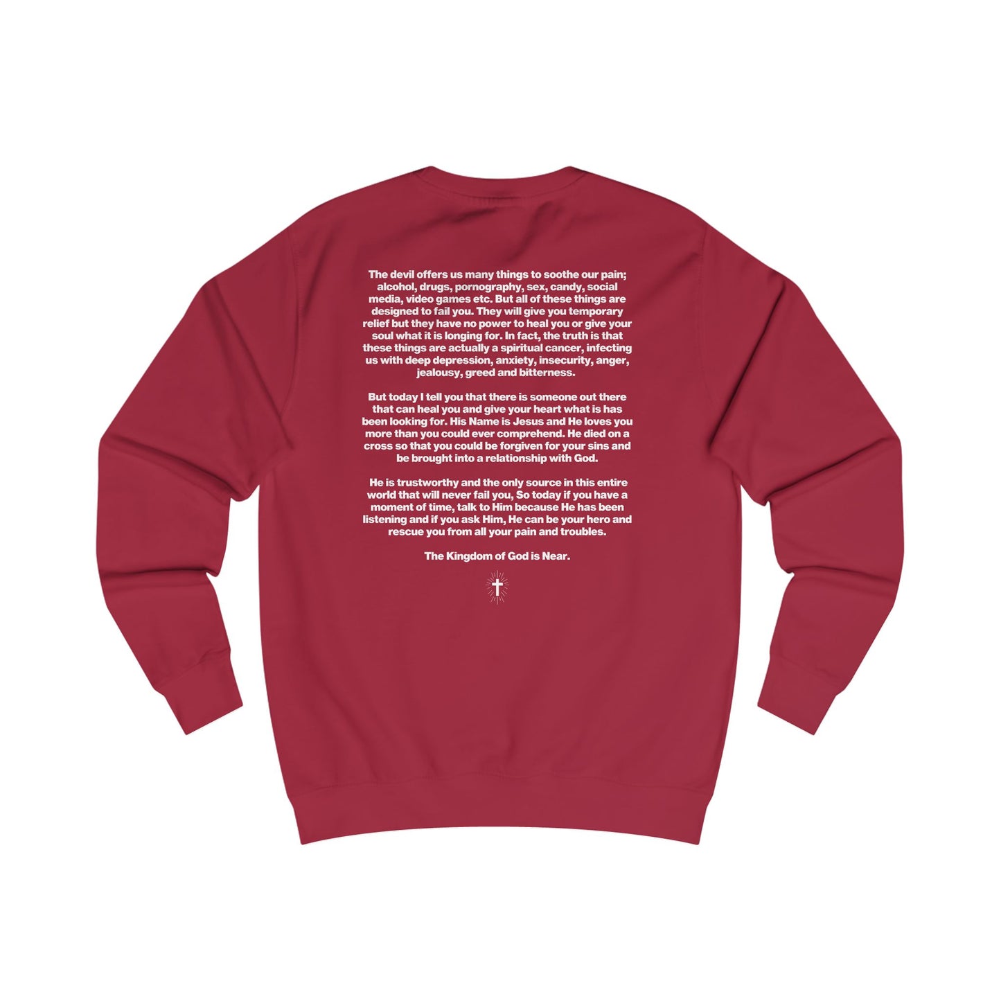 The "All I Need Is The Son" Sweatshirt