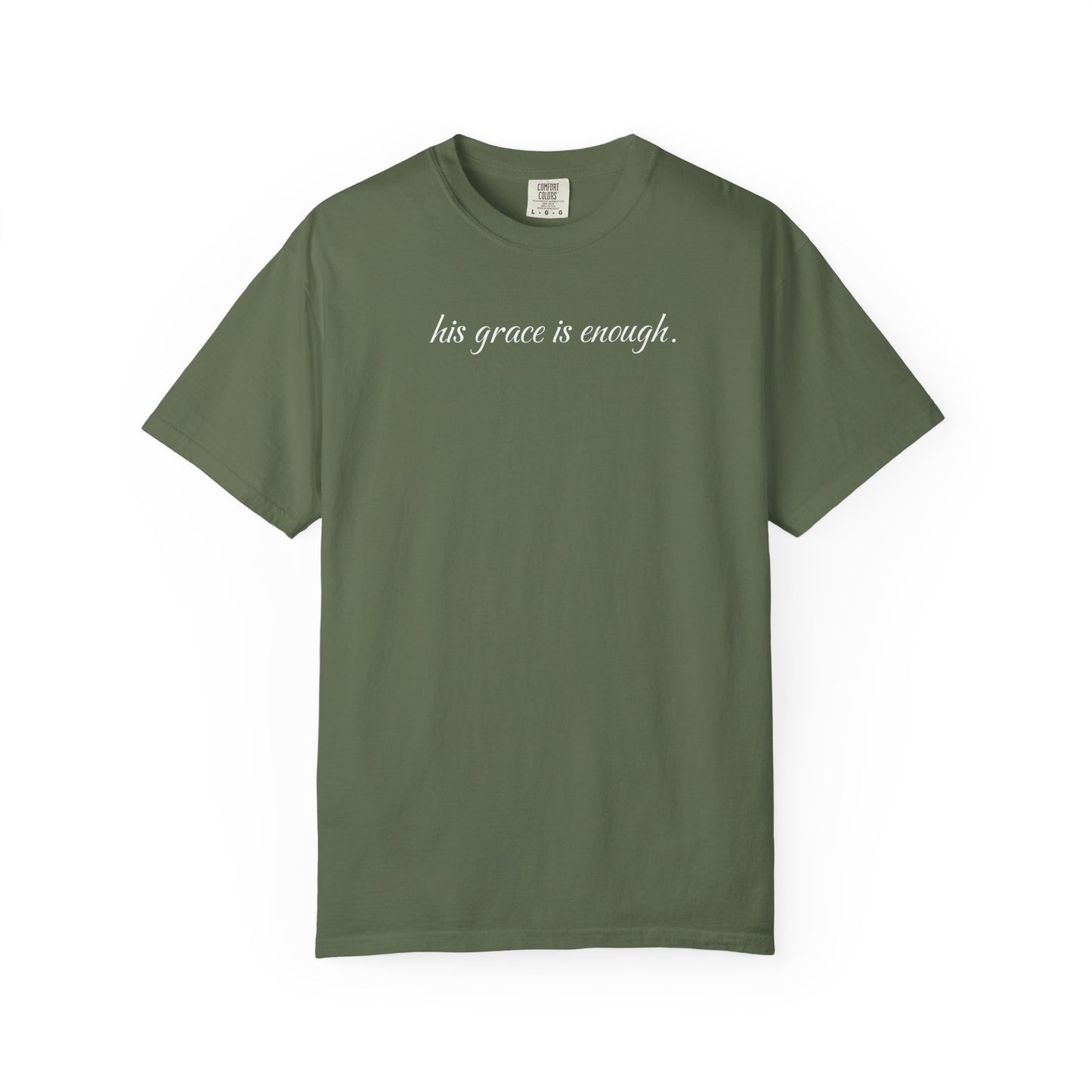 The "His Grace is Enough" T