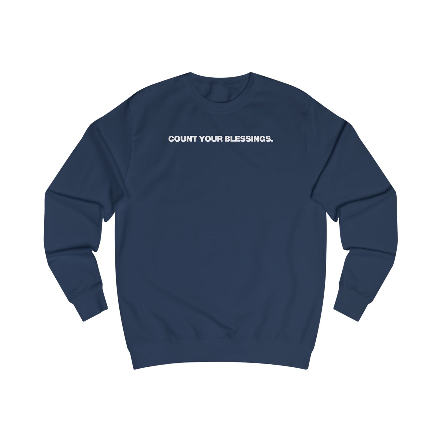 The Count Your Blessings Sweatshirt