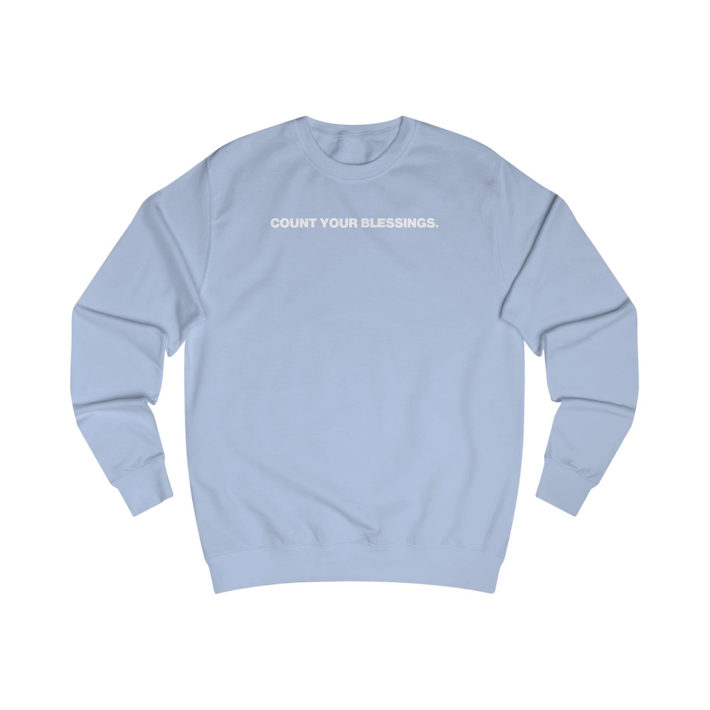 The Count Your Blessings Sweatshirt