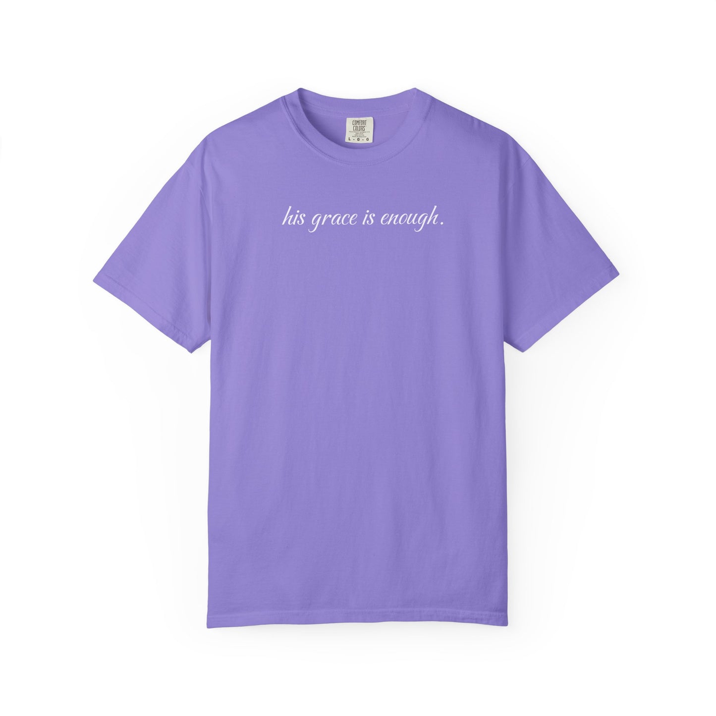 The "His Grace is Enough" T