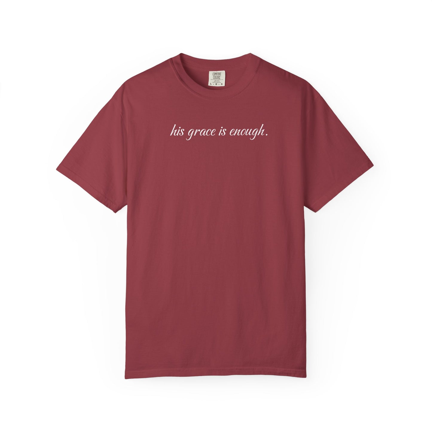 The "His Grace is Enough" T