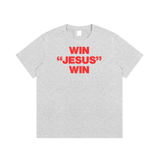 "WIN JESUS WIN" Shirt